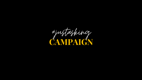 #justasking Campaign